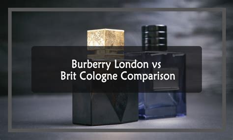 what is difference between burberry brit and london|burberry brit for her website.